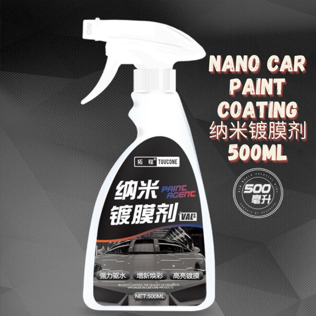 500ml Tuucone Nano Car Paint Coating 拓程汽车纳米镀膜剂 强效驱水 汽车镀膜防水 高亮镀膜 Car Waterproof Coating 汽车防水镀膜喷雾