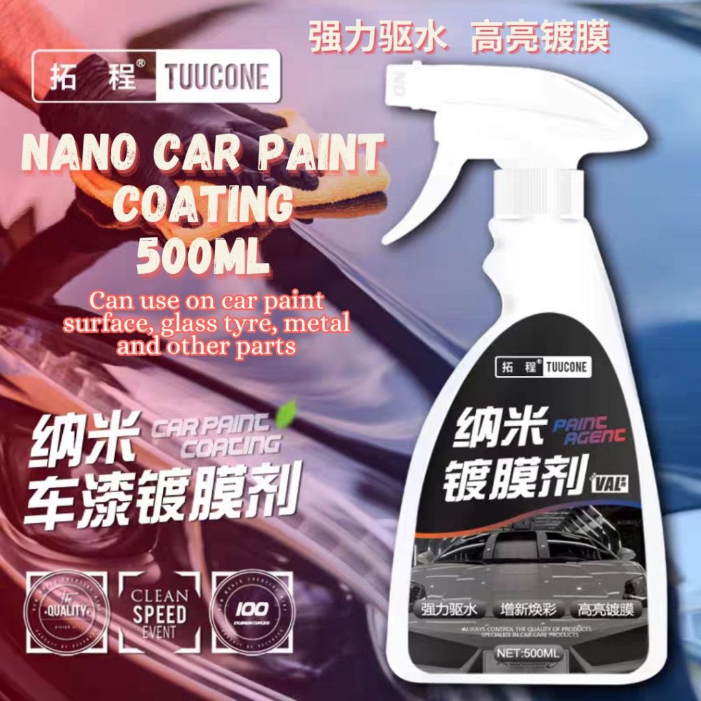 500ml Tuucone Nano Car Paint Coating 拓程汽车纳米镀膜剂 强效驱水 汽车镀膜防水 高亮镀膜 Car Waterproof Coating 汽车防水镀膜喷雾